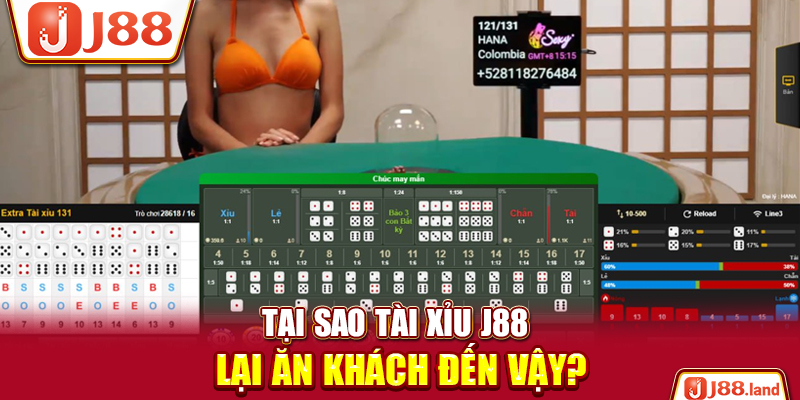 Tại sao Tài Xỉu J88 lại ăn khách đến vậy?